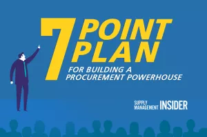 7-Point Plan for Building a Procurement Powerhouse