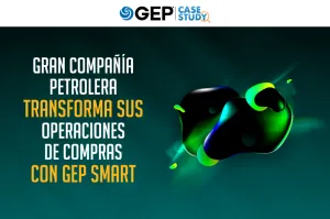 Gran compañía petrolera transforma sus operaciones de compras con GEP SMART