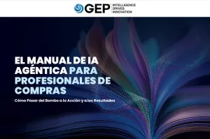 El Manual de IA Agéntica para Profesionales de Compras: Cómo Pasar del Hype a la Acción y a los Resultados