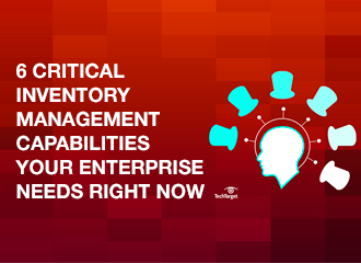 Top Critical inventory management capabilities every enterprise needs right now

