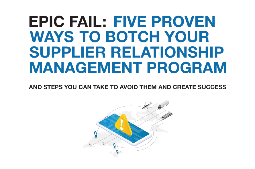 Five Reasons Why Supplier Management Programs Fail