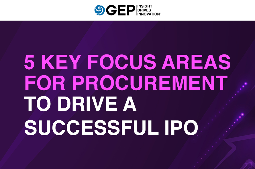 5 Key Focus Areas for Procurement to Drive a Successful IPO