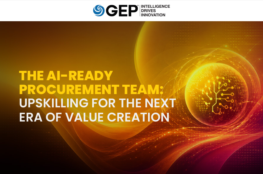 The AI-Ready Procurement Team: Upskilling for the Next Era of Value Creation