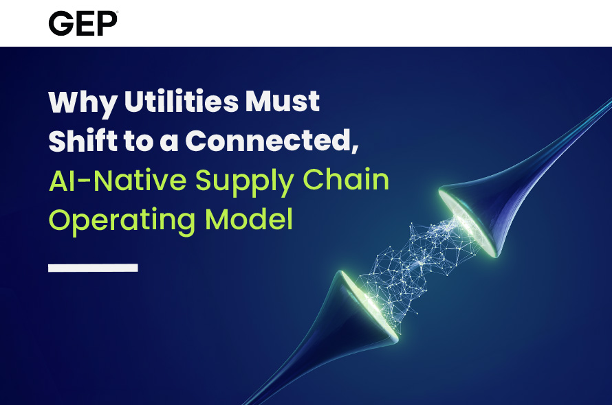 Why Utilities Must Shift to a Connected, AI-Native Supply Chain Operating Model
