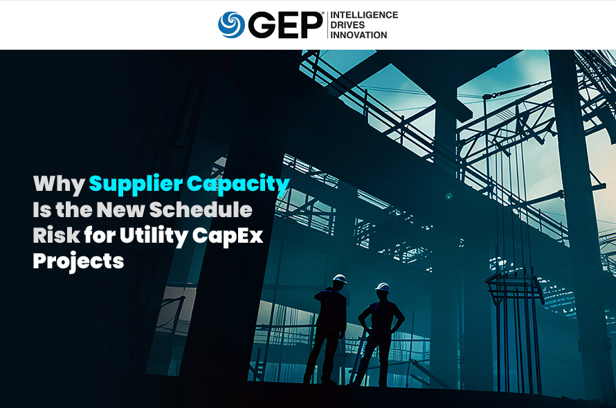 Why Supplier Capacity Is the New Schedule Risk for Utility CapEx Projects