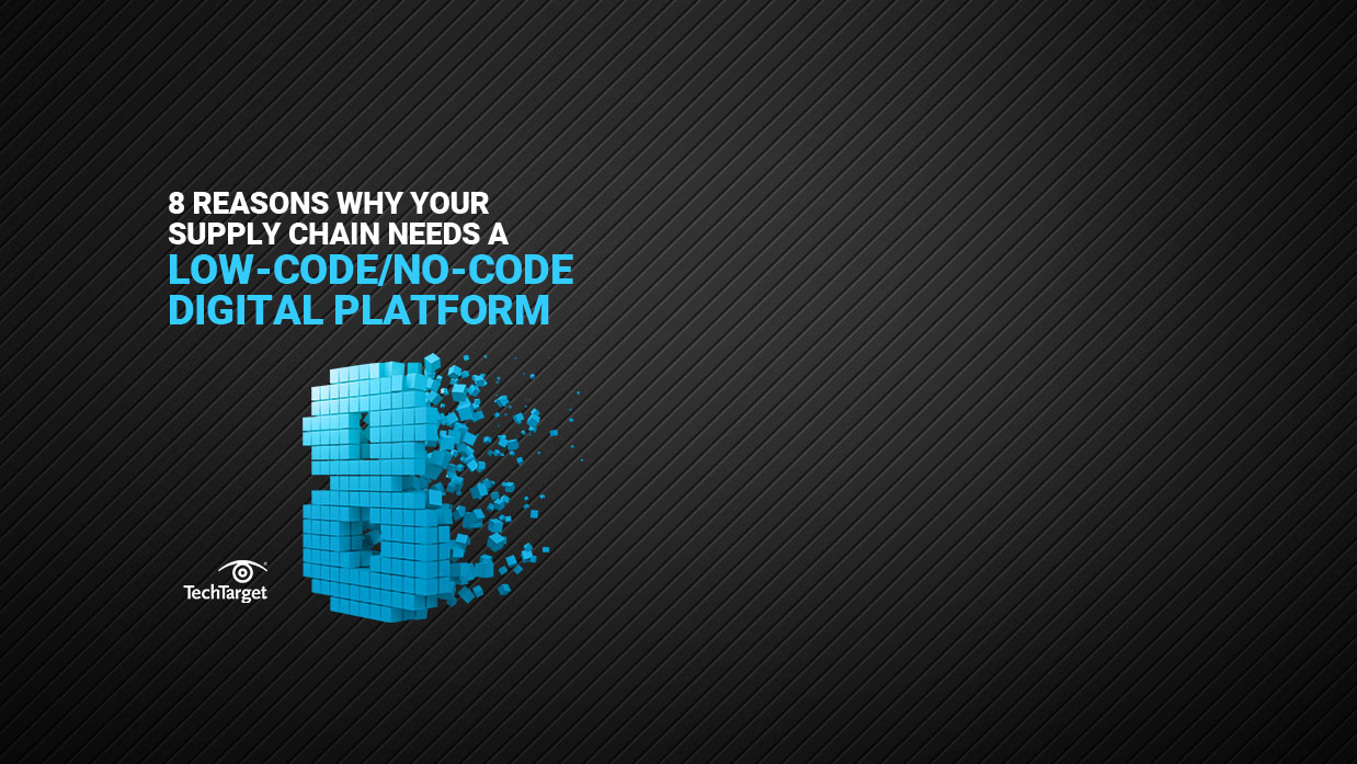 Why Your Enterprise Needs Low-Code/No-Code Development for an Agile Supply Chain