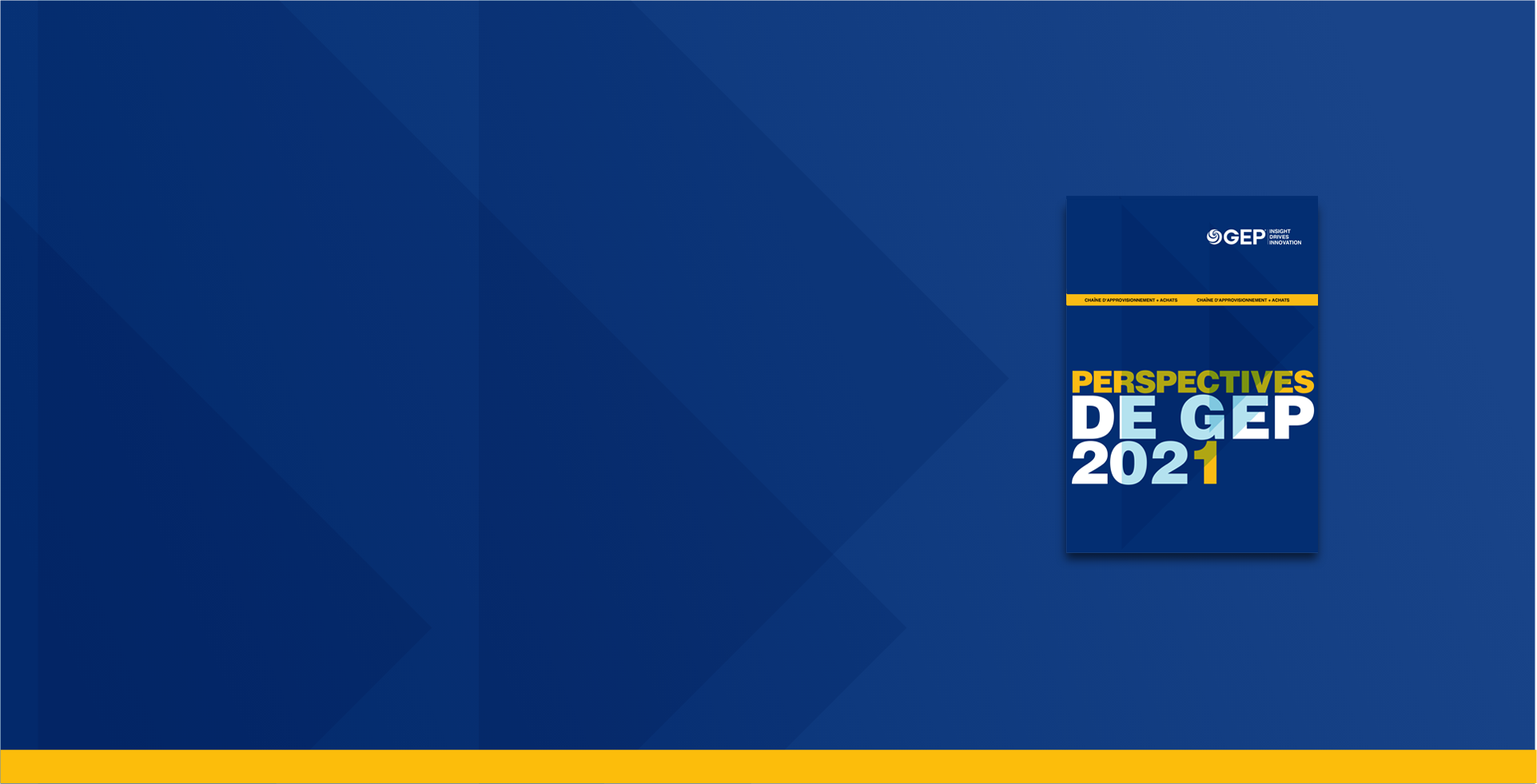 Perspectives de GEP pour l'année 2021