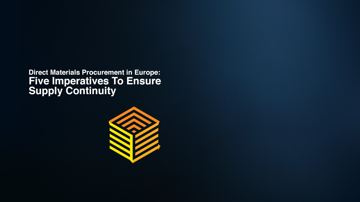 How Organizations Can Secure Direct Materials Supply and Build Resilience