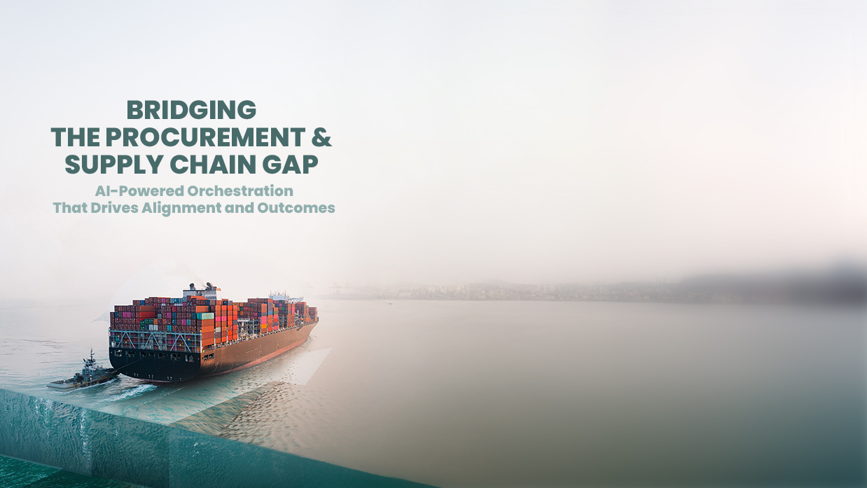 How AI-Powered Orchestration Can Bridge the Procurement and Supply Chain Gap