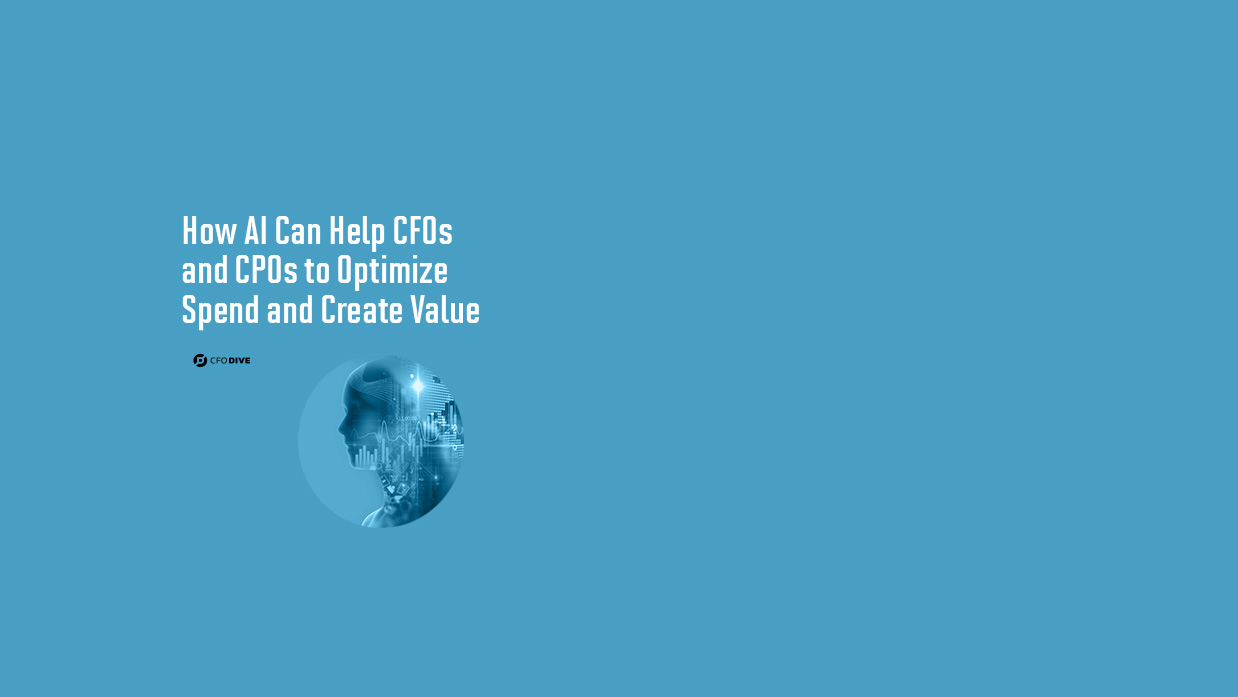 How AI Can Help CFOs and CPOs To Optimize Spend and Create Value
