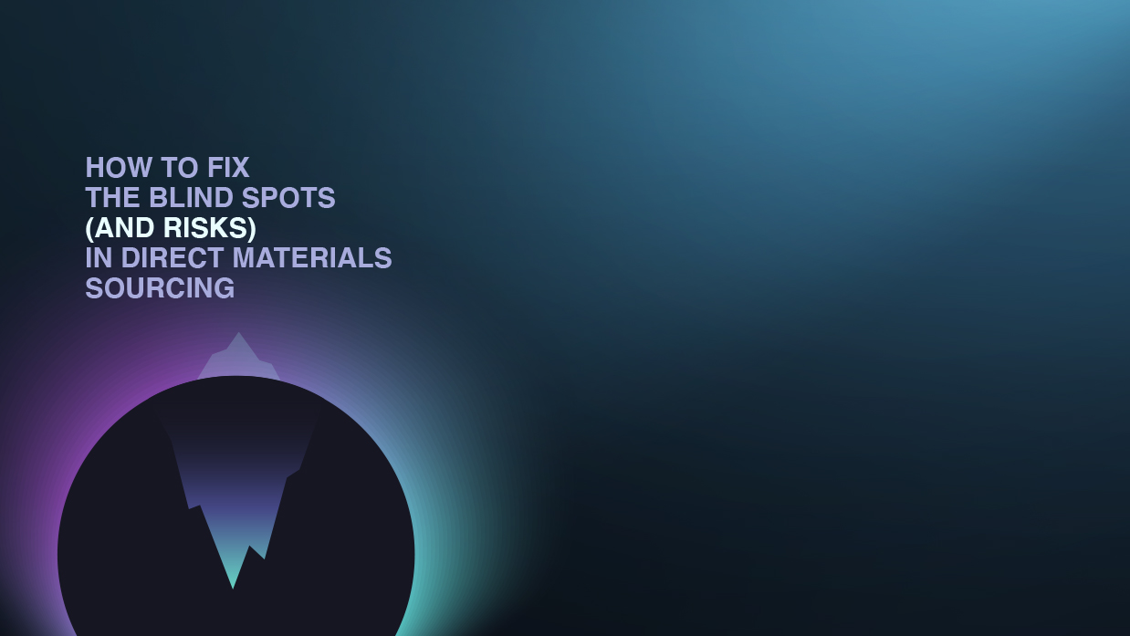 Boosting Direct Materials Sourcing with 360 Visibility