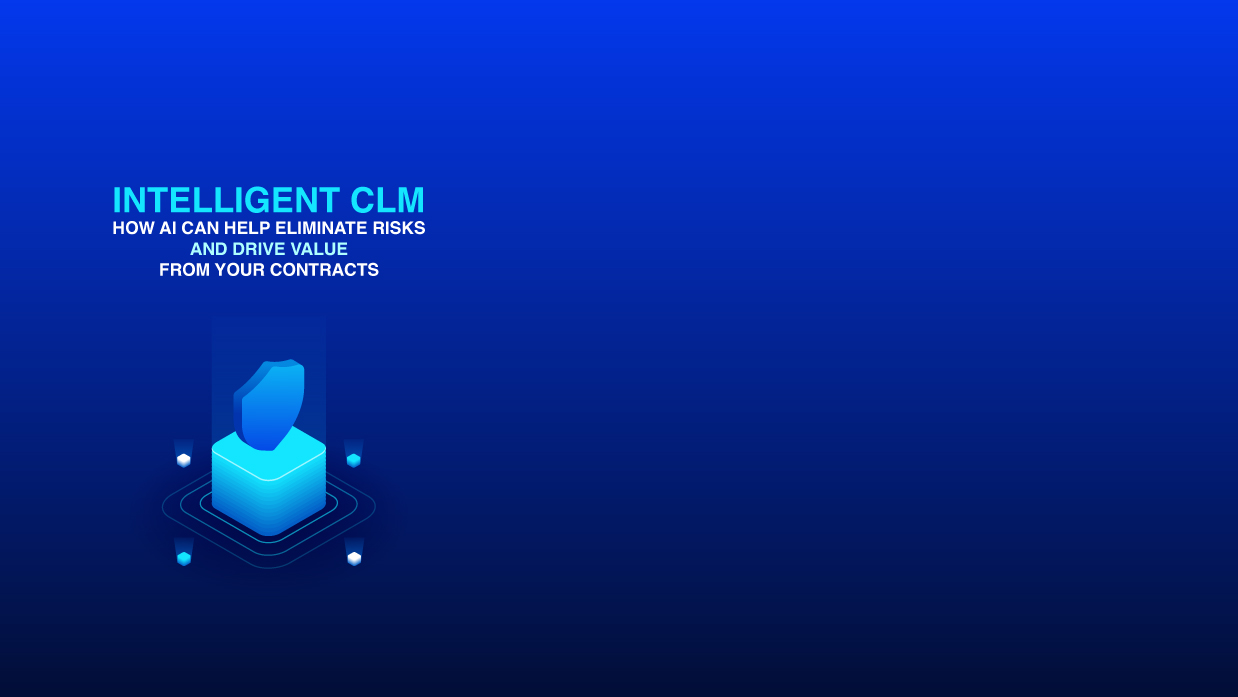 Minimize Risk, Maximize Value With Intelligent Contract Management