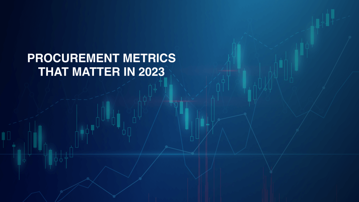  The Procurement Metrics CPOs Need To Track in 2023