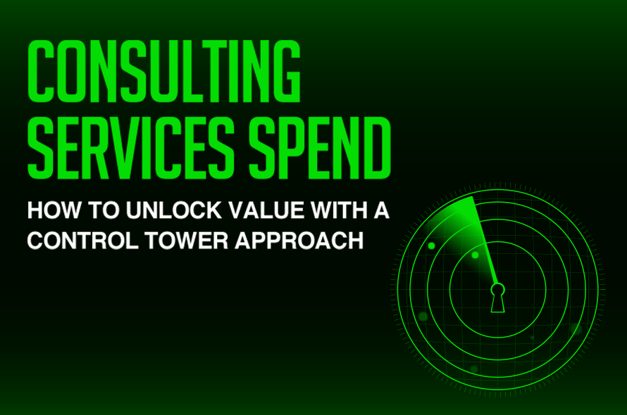 Unlock Value in Consulting Spend with the Control Tower Approach