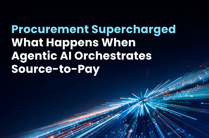 Orchestrating Source-to-Pay With Agentic AI