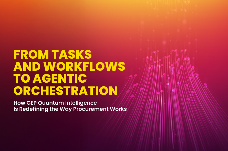 Agentic Orchestration Is Here, and It’s Redefining Procurement
