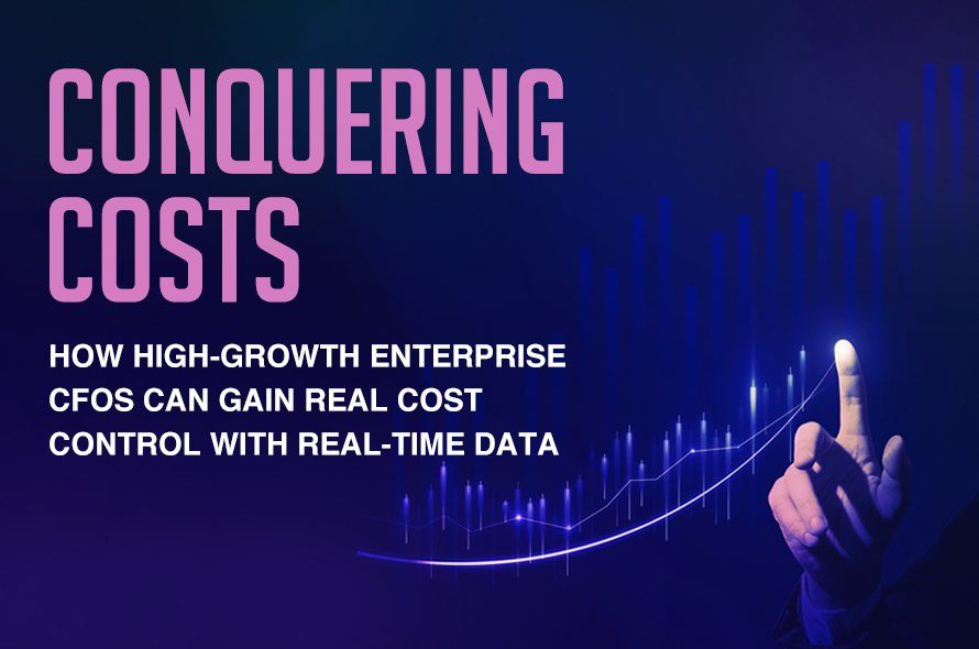 Conquer Costs With Real-Time Data 