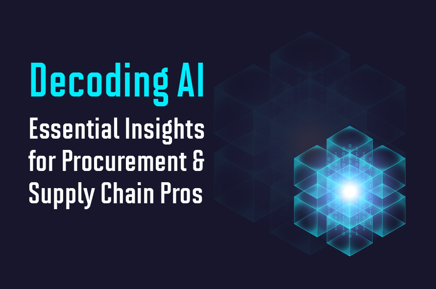 Essential Insights Into AI for Procurement and Supply Chain