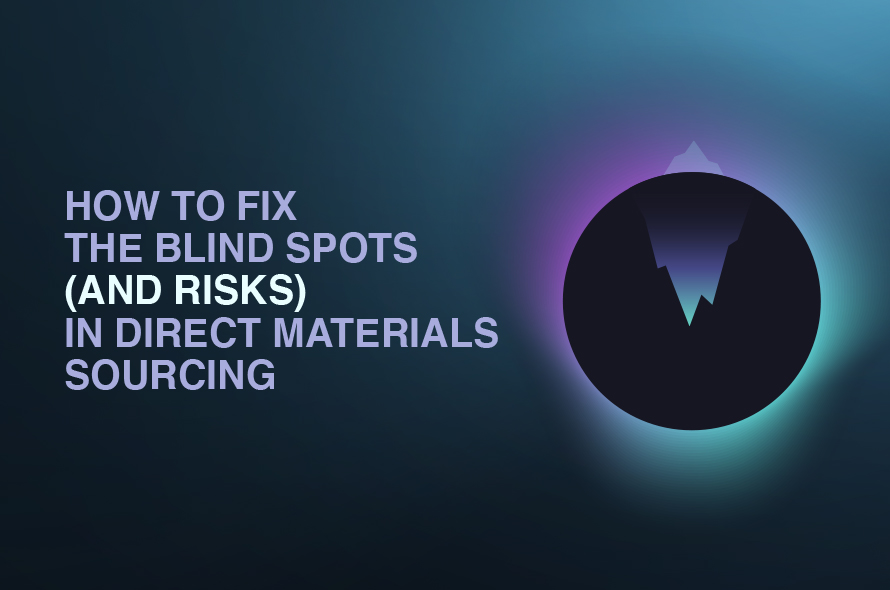 Boosting Direct Materials Sourcing with 360 Visibility