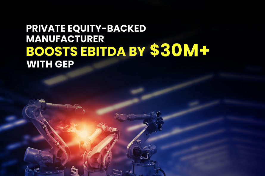 How a PE-Backed Global Manufacturer Cut Supply Risk and Improved Profitability