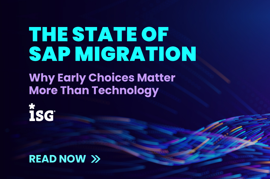 ISG Report: The SAP Migration Dilemma — Why Early Decisions Define Outcomes