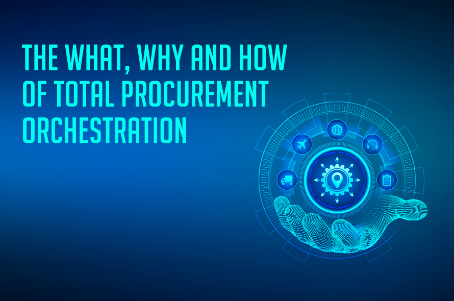 Total Procurement Orchestration: Strategies and Use Cases