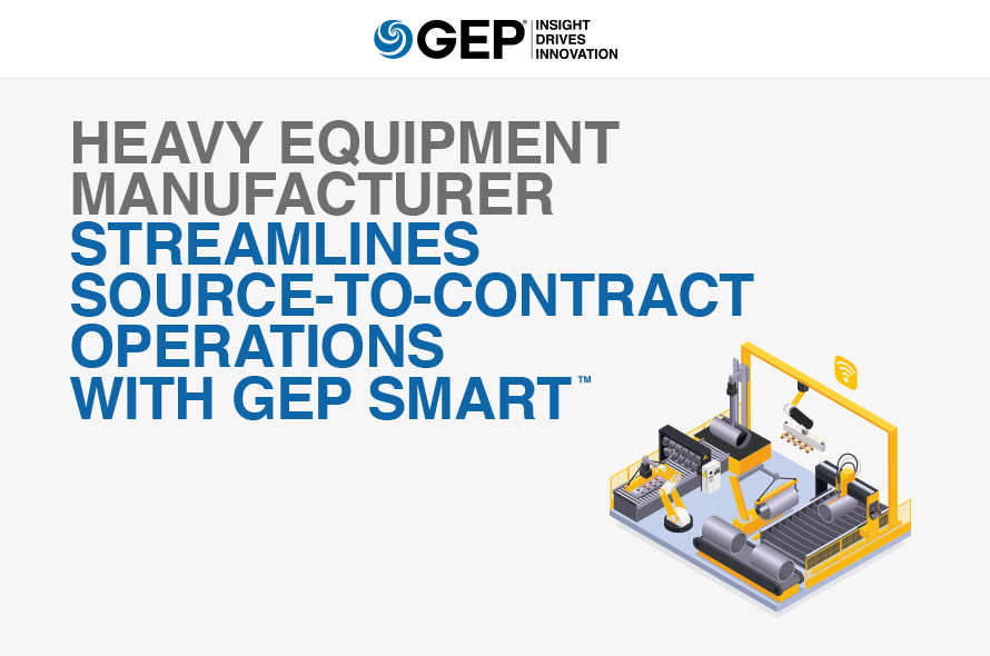 Heavy Equipment Manufacturer Streamlines Source-to-Contract Operations with GEP SMART™