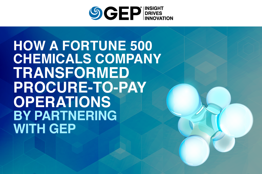 How a Fortune 500 Chemicals Company Transformed Procure-to-Pay Operations by Partnering With GEP
