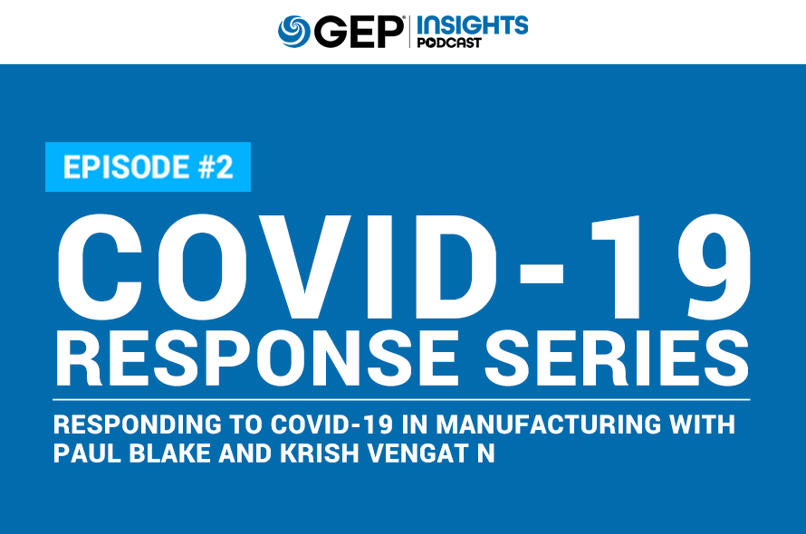 Responding to the COVID-19 Crisis in Manufacturing – With Vengat N