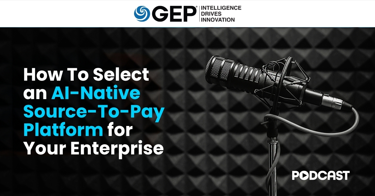 How To Select an AI-Native Source-To-Pay Platform for Your Enterprise | GEP