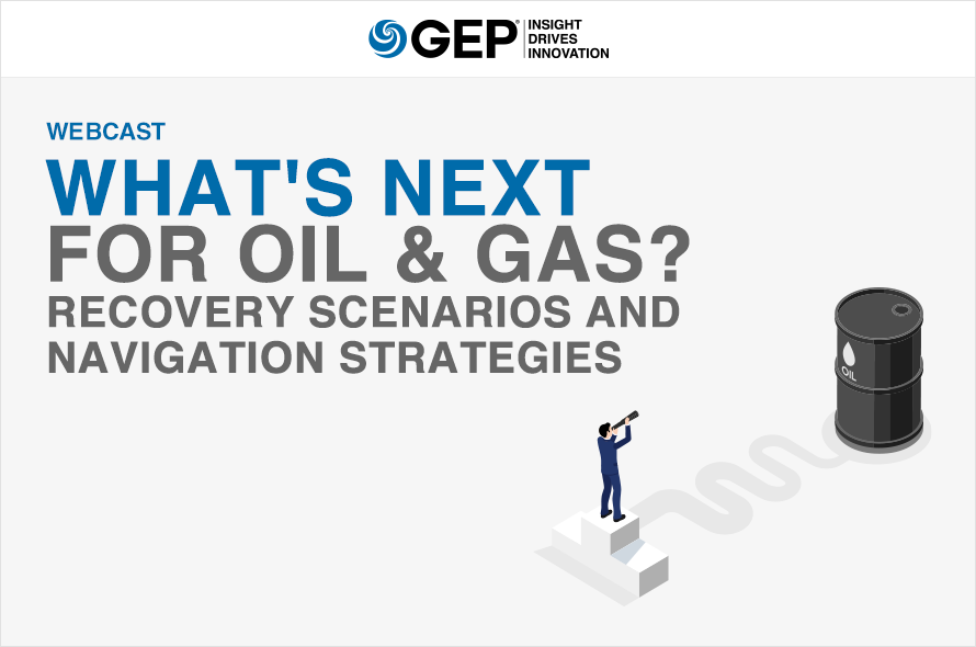 What’s Next for Oil and Gas? Recovery Scenarios and Navigation Strategies 