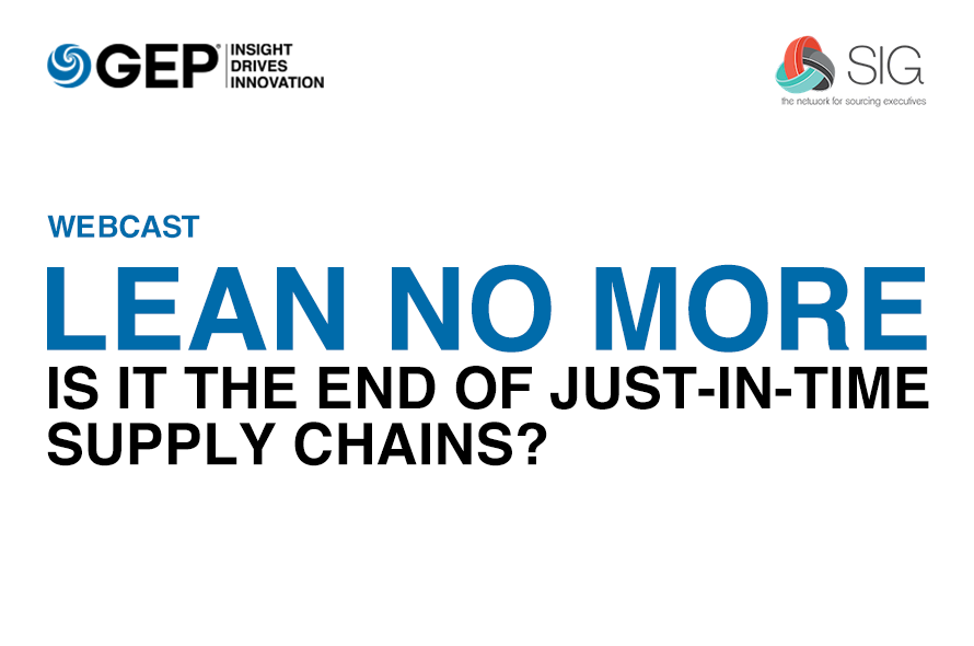 Lean No More: Is it the End of Just-in-Time Supply Chains?