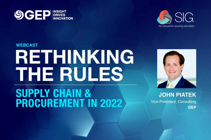   Rethinking the Rules: Supply Chain & Procurement in 2022
