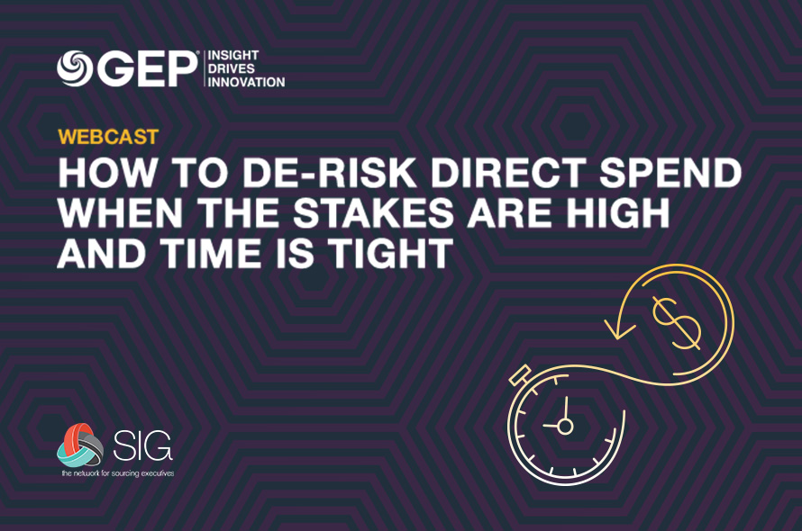 How to De-Risk Direct Spend When the Stakes Are High and Time Is Tight