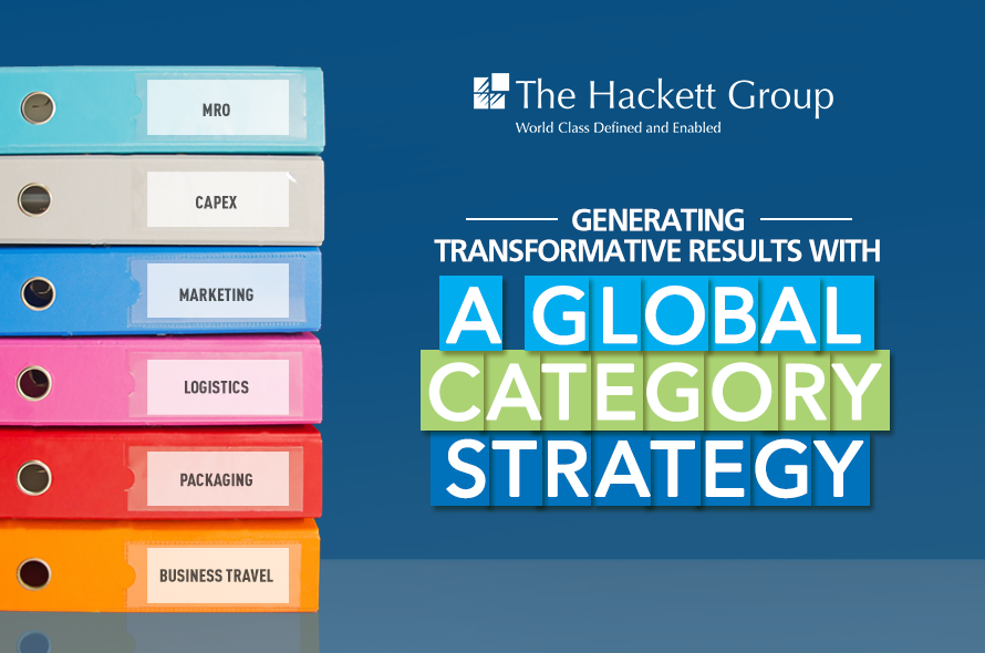 Generating Transformative Results With A Global Category Strategy - The Hackett Group
