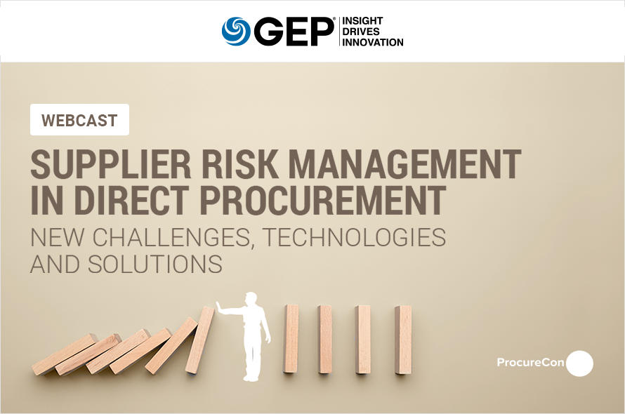 Supplier Risk Management in Direct Procurement: New Challenges, Technologies and Solutions