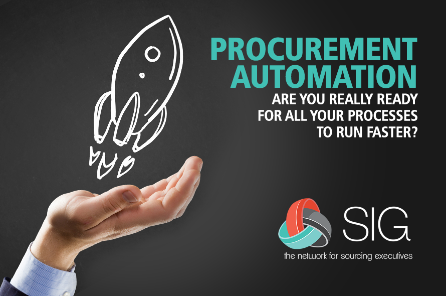 Procurement Automation - Are You Really Ready For All Your Processes TO Run Faster