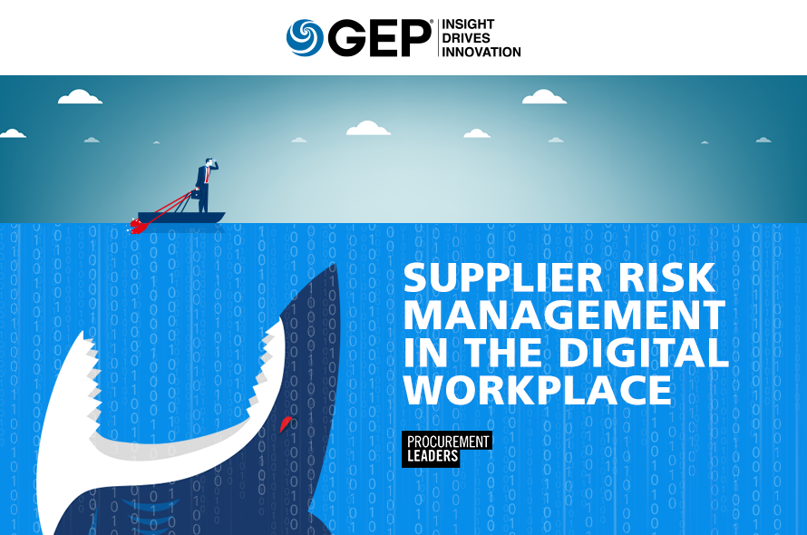 Supplier Risk Management In The Digital Workplace - Procurement Leaders