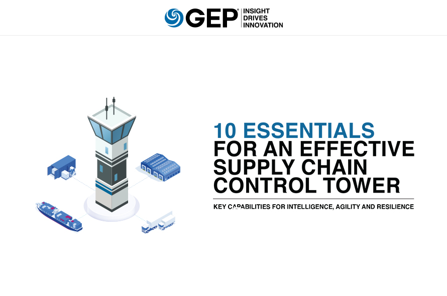 10 Essentials for an Effective Supply Chain Control Tower: Key Capabilities for Intelligence, Agility and Resilience