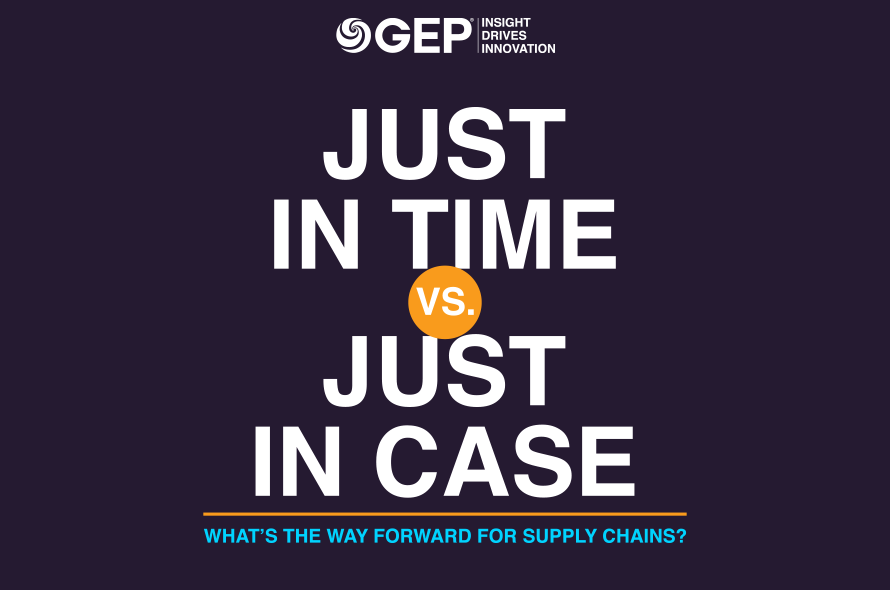 Just in Time vs. Just in Case : What’s the Way Forward for Supply Chains?