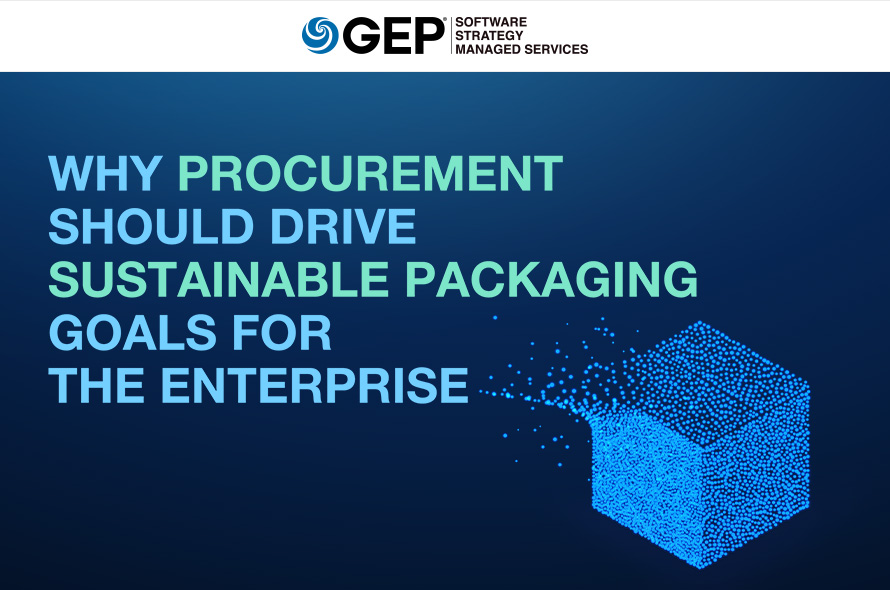 Why Procurement Should Drive Sustainable Packaging Goals for the Enterprise