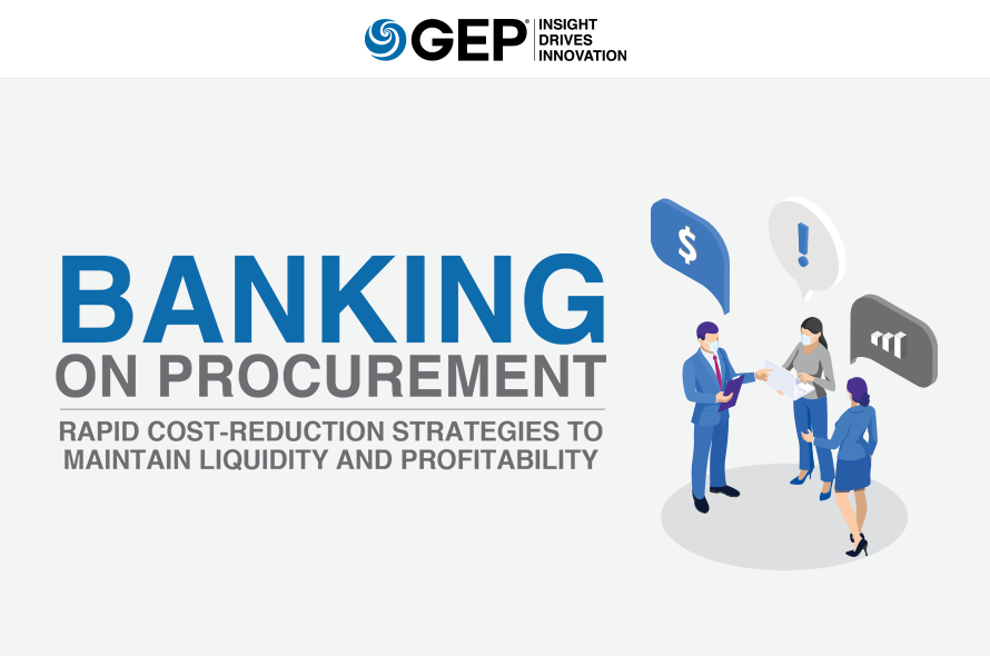 Banking on Procurement: Rapid Cost-Reduction Strategies to Maintain Liquidity and Profitability in Banking