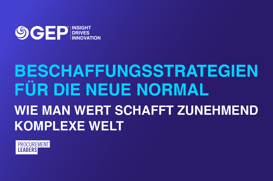 Sourcing-Strategien für die neue Normalität: Wertschöpfung in einer immer komplexeren Welt
