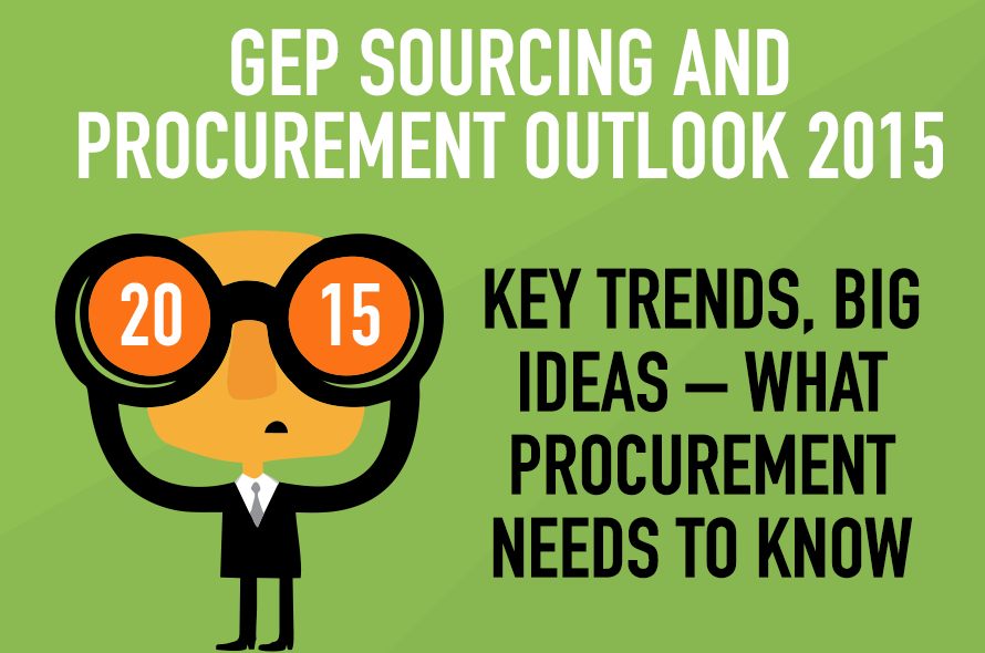 GEP Trend Report: Strategic Sourcing and Procurement Outlook 2015