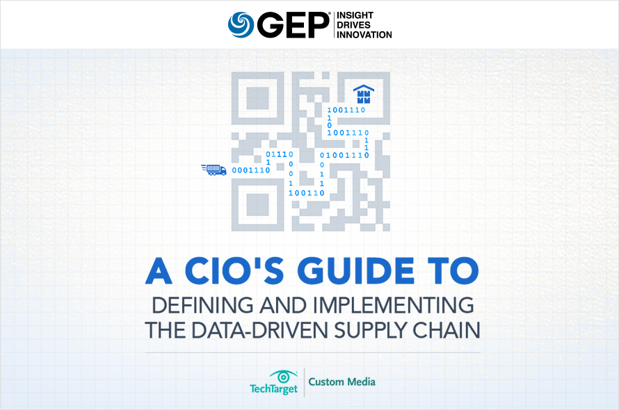 A CIO&aposs Guide to Defining and Implementing the Data-Driven Supply Chain
