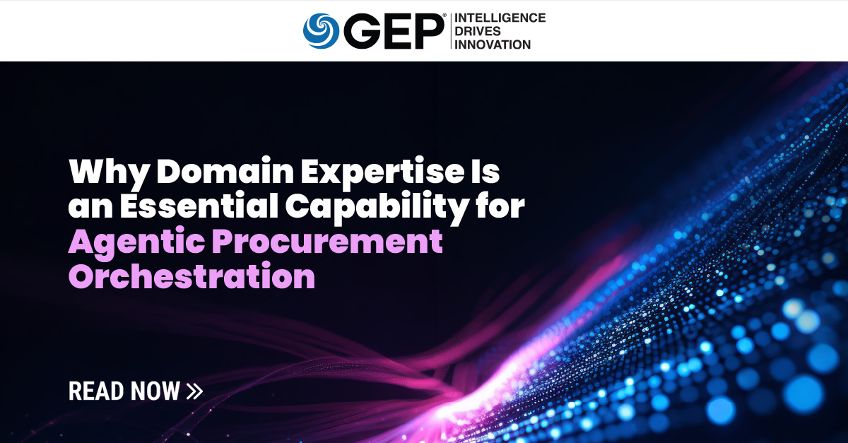 Why Domain Expertise Is an Essential Capability for Agentic Procurement ...