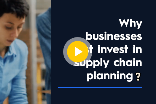 why-businesses-must-invest-in-supply-chain-planning
