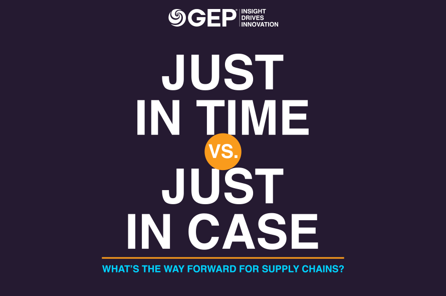 Just in Time vs. Just in Case - A Supply Chain Strategy Whitepaper |