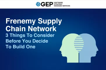 Frenemy Supply Chain Network: 3 Things To Consider Before You Decide To Build One