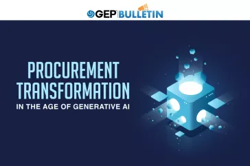 Procurement Transformation in the Age of Generative AI